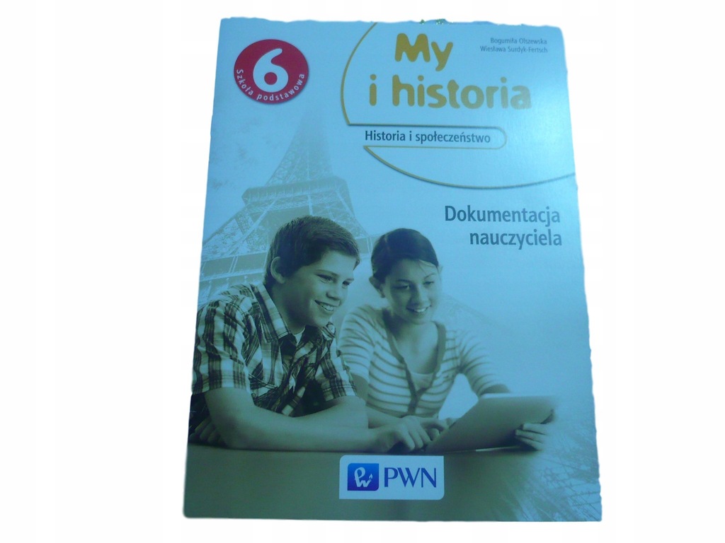 MY I HISTORIA klasa 6 książka nauczyciela