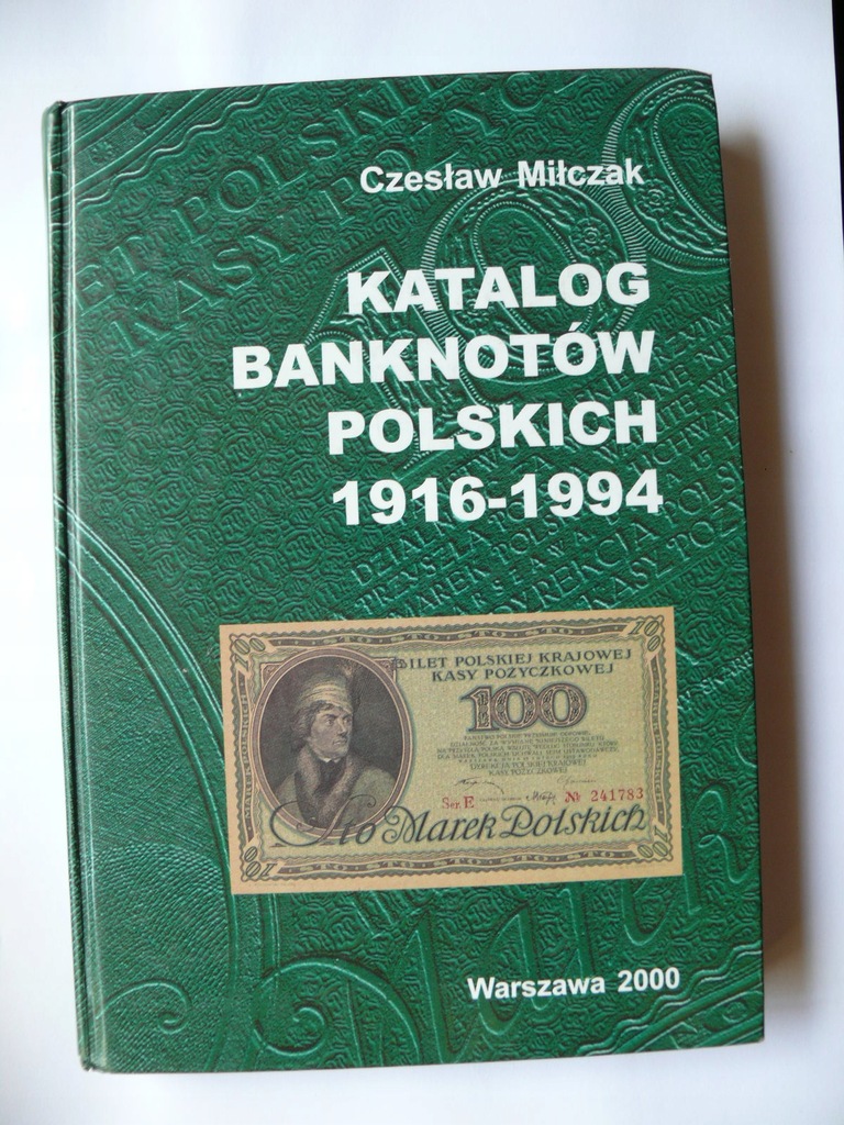 Katalog banknotów polskich 1916-1994 Miłczak