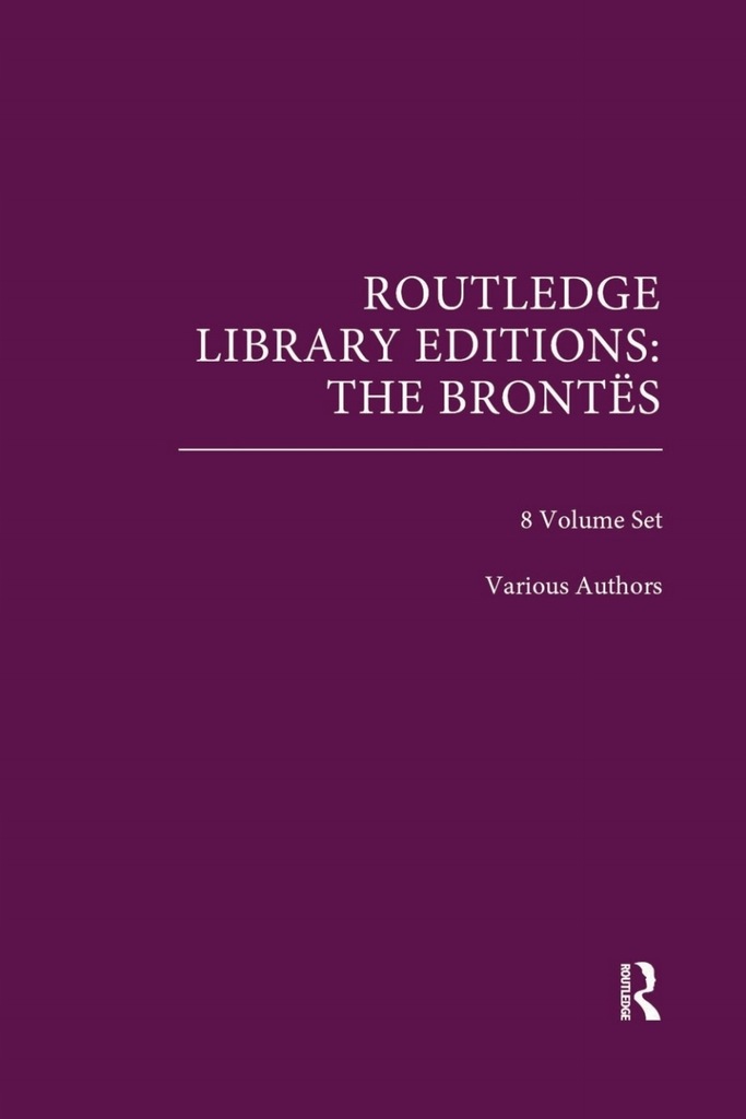 Routledge Library Editions: The Brontes (2022)