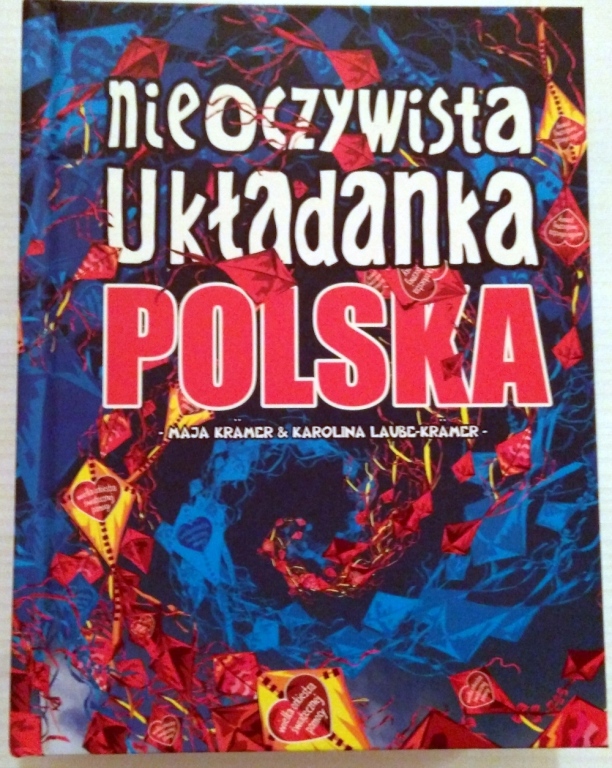 Książka NIEOCZYWISTA UKKŁADANKA POLSKA