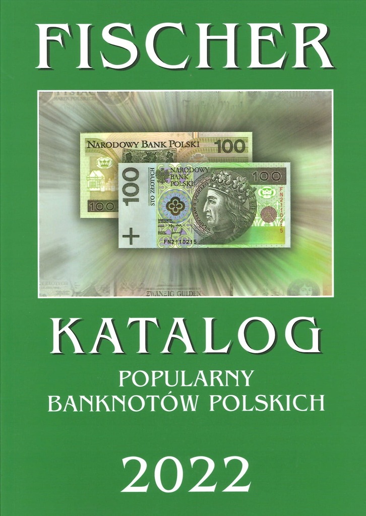 Fischer Katalog banknotów polskich 2022