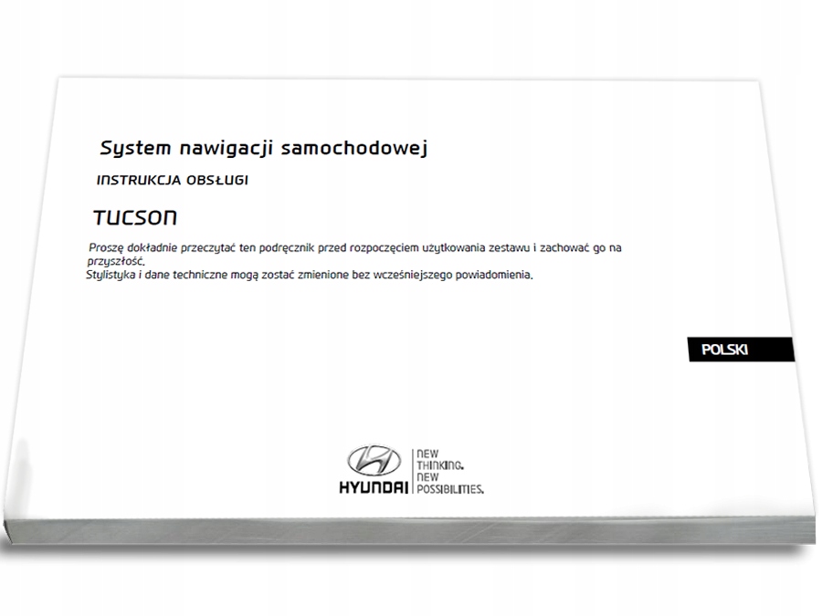 Hyundai Tucson Nawigacja + Radio Instrukcja Obsług