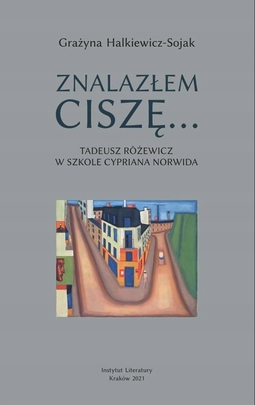 ZNALAZŁEM CISZĘ... TADEUSZ RÓŻEWICZ W SZKOLE...