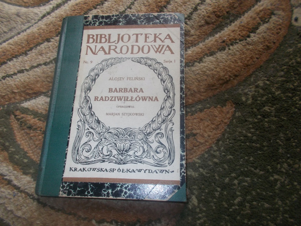 Barbara Radziwiłłówna tragedia w pięciu aktach