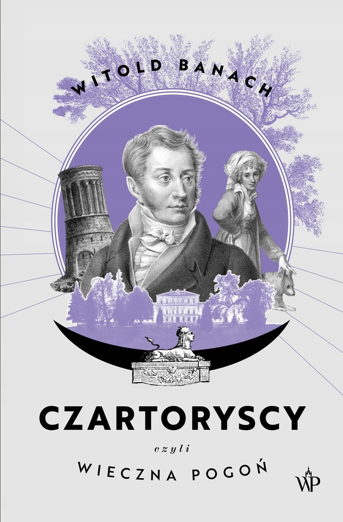 Czartoryscy czyli wieczna pogoń - e-book