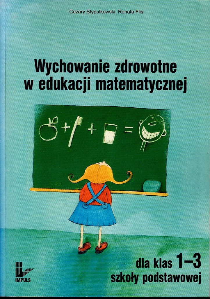 Wychowanie zdrowotne w edukacji matematycznej 1-3