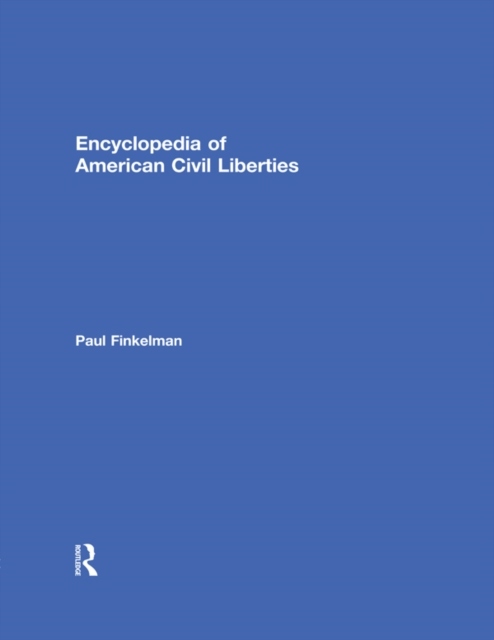 Encyclopedia of American Civil Liberties EBOOK