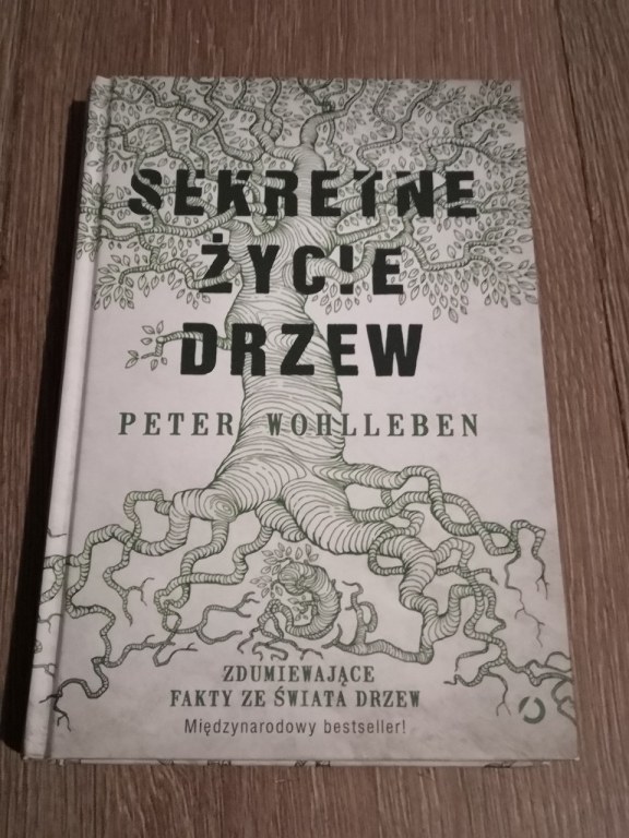 Peter Wohlleben SEKRETNE ŻYCIE DRZEW