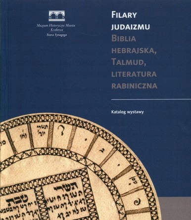 Filary judaizmu Biblia hebrajska Talmud Starodruki