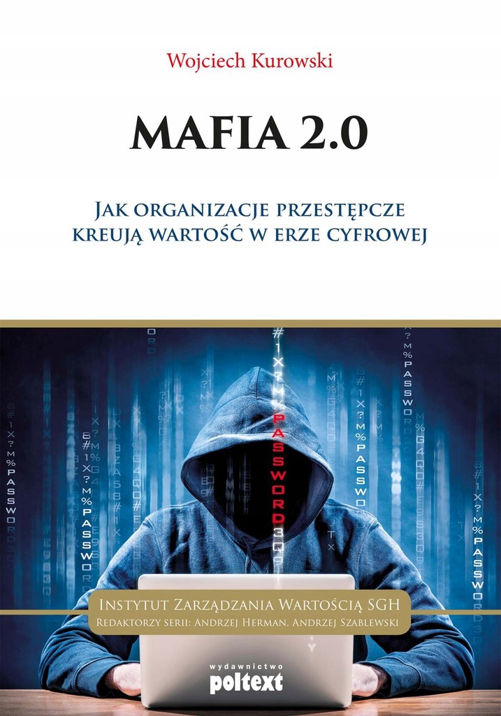Mafia 2.0 Jak organizacje... Wojciech Kurowski