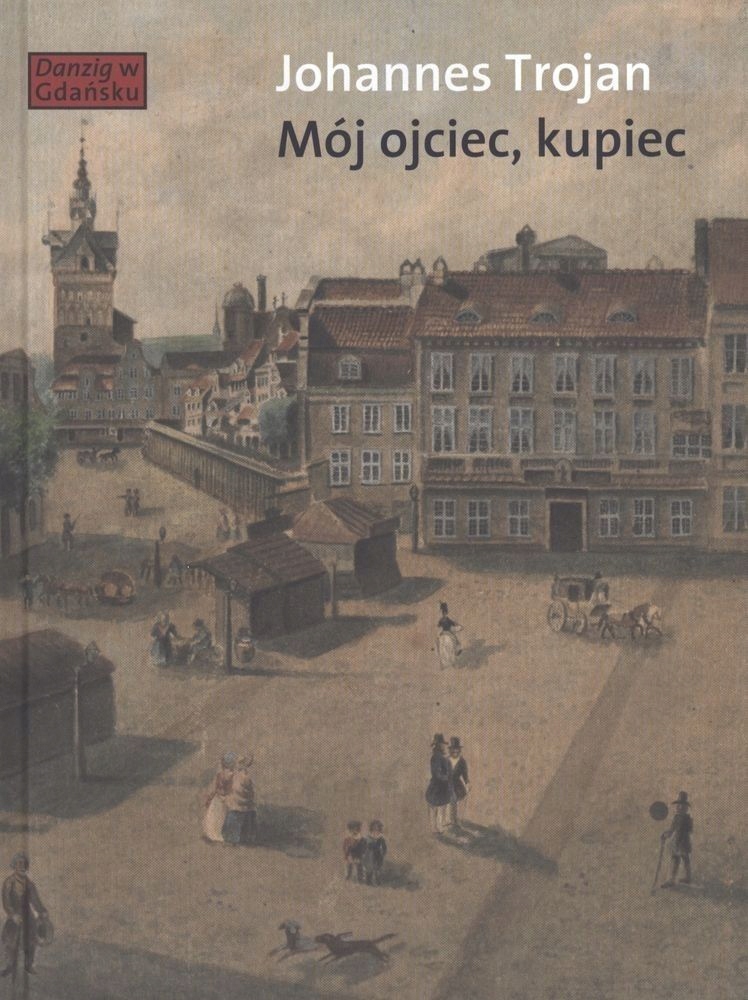 MÓJ OJCIEC KUPIEC