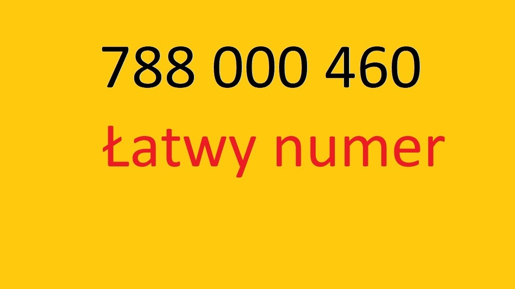 Złoty numer Łatwy numer 788 000 460