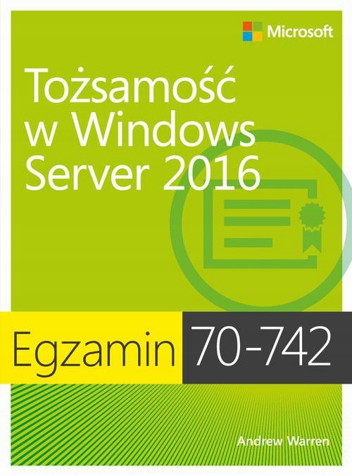 Egzamin 70-742: Tożsamość w Windows... - ebook