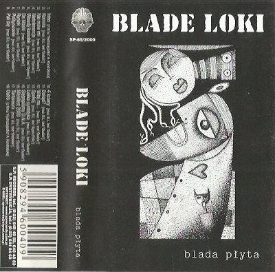 BLADE LOKI - BLADA PŁYTA (2000) / KASETA MC