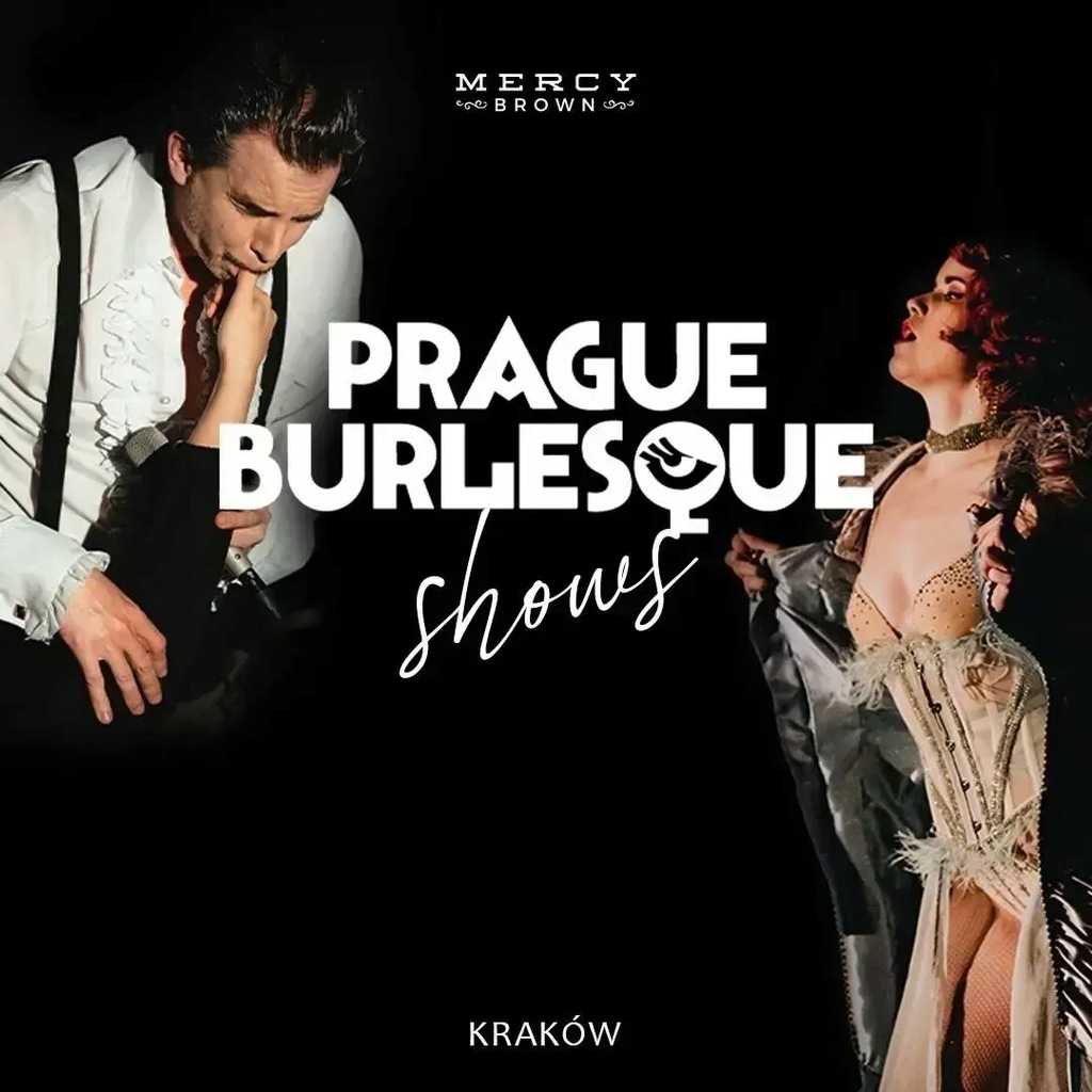Mercy Brown Kraków: Prague Burlesque, Kraków