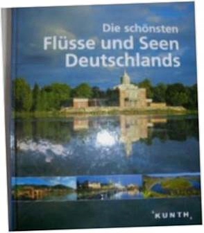 Die Schonsten Flusse und Seen deutschlands -