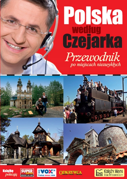 Polska według Czejarka. Przewodnik po miejscach ni