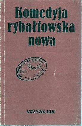 KOMEDYJA RYBAŁTOWSKA NOWA