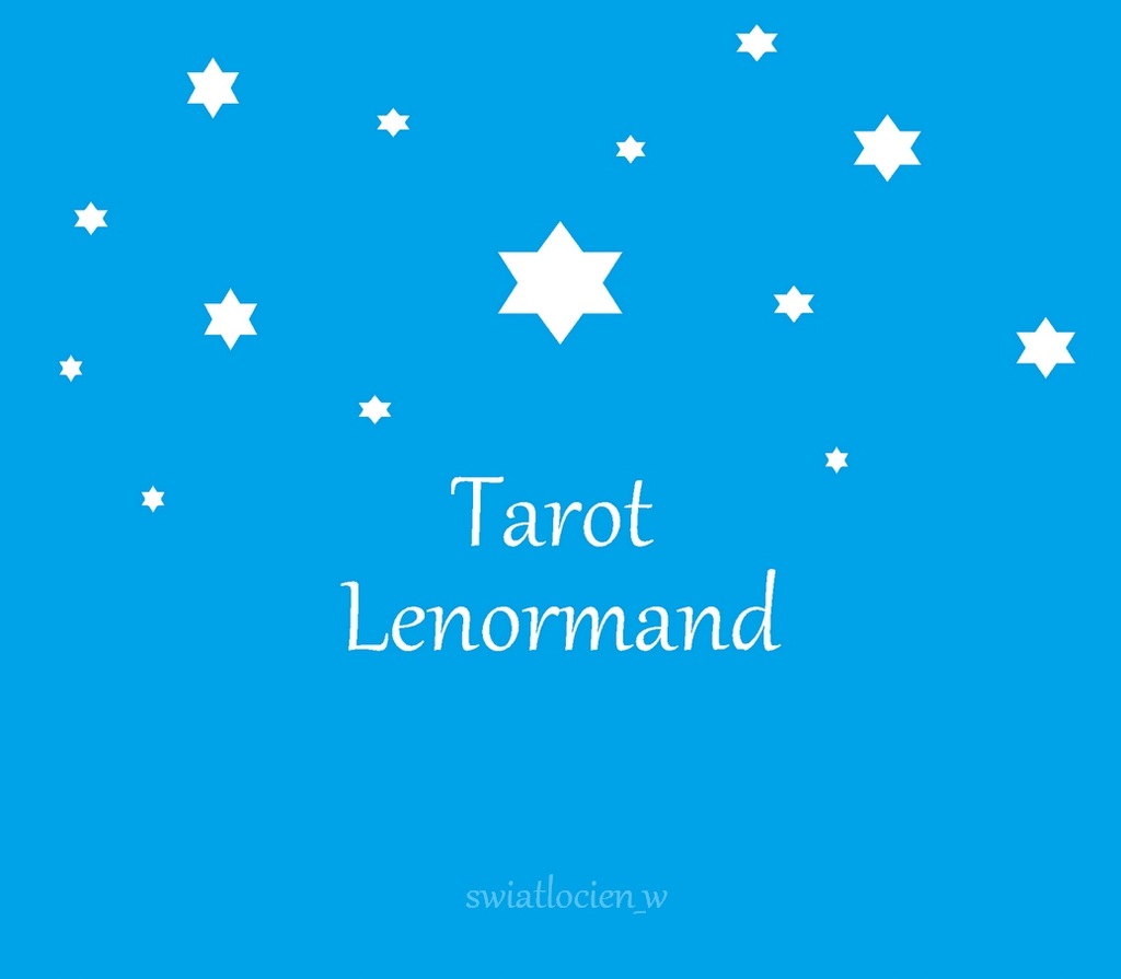 Tarot Lenormand wróżba 1 pytanie