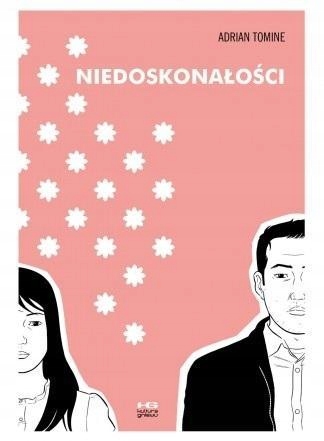 NIEDOSKONAŁOŚCI, ADRIAN TOMINE