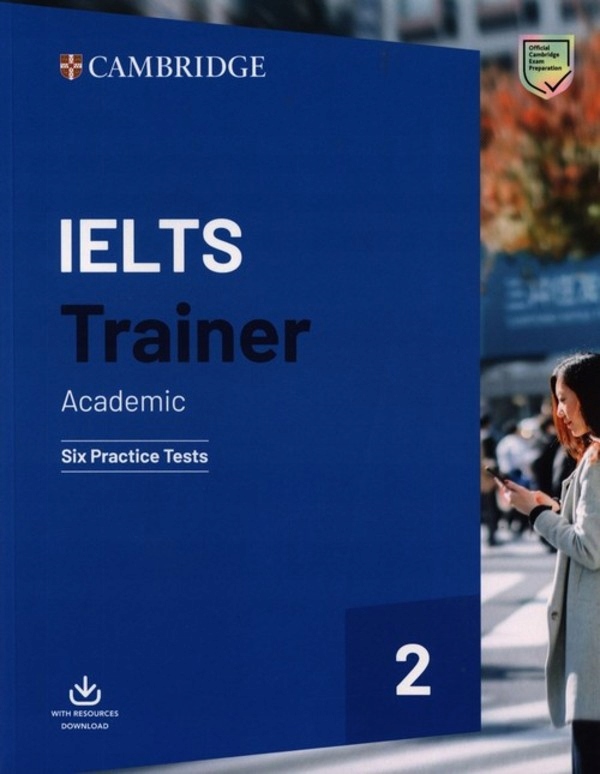 IELTS Trainer 2 Academic. Six Practice Tests