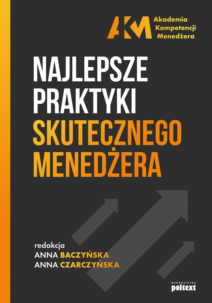 Najlepsze praktyki skutecznego menedżera - ebook