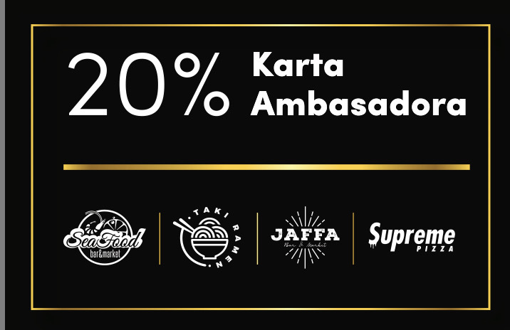 Karta ambasadorska -20% - Jaffa, SeaFood, TAKI