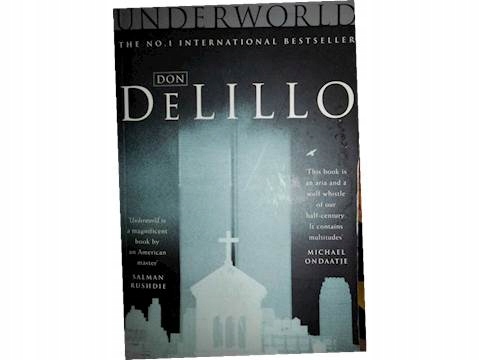 Underworld - Don DeLillo