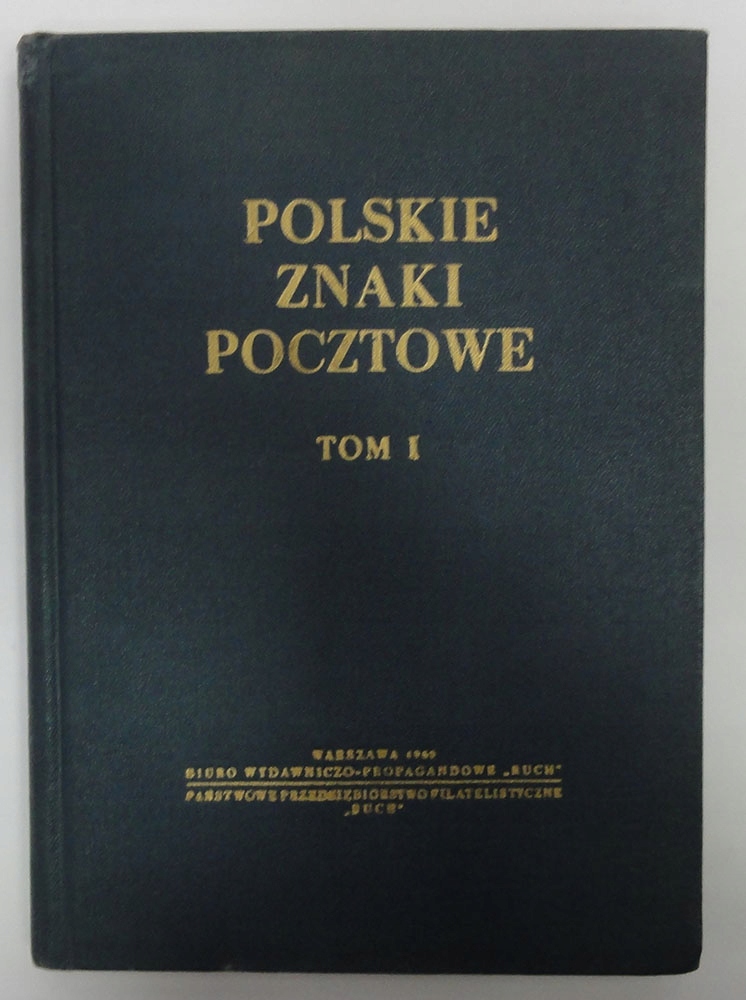 Polskie Znaczki Pocztowe Tom I