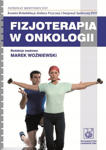 Fizjoterapia w onkologii - praca zbiorowa