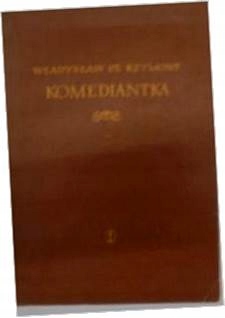 Komediantka - W.S.Reymont