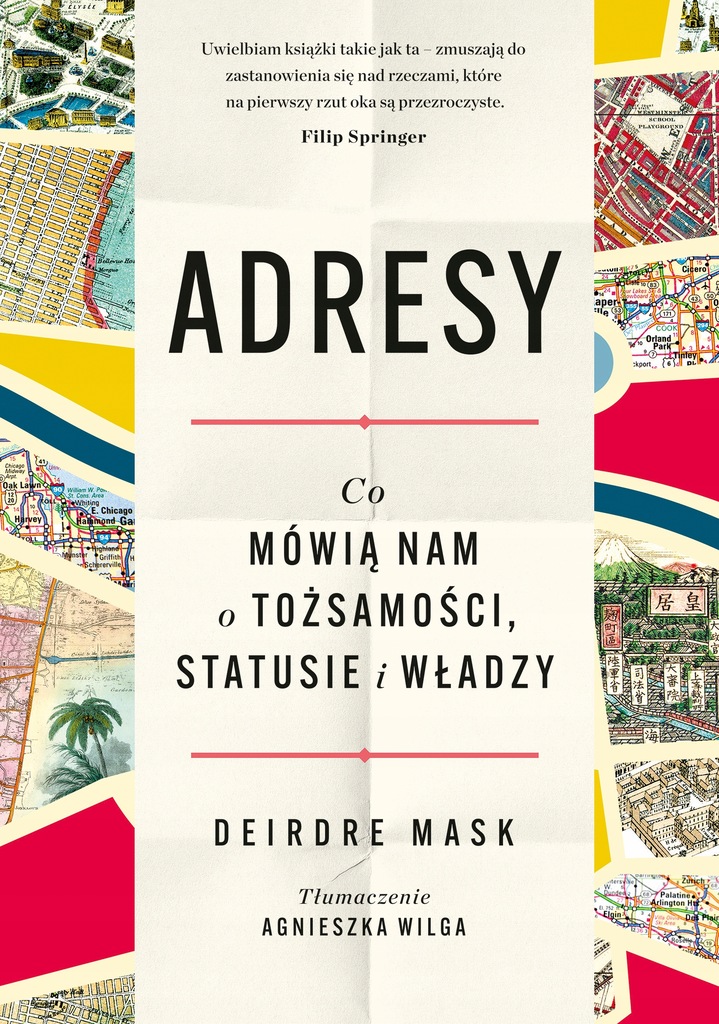 Adresy. Co mówią nam o tożsamości, statusie i władzy