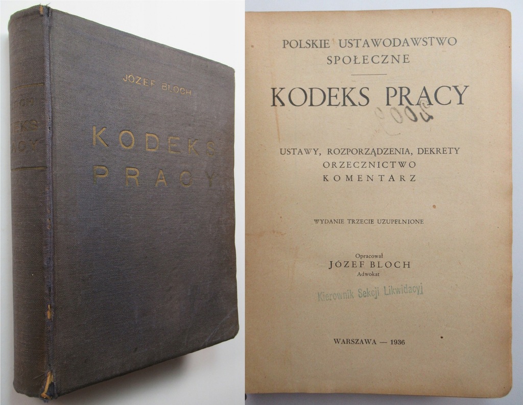 Kodeks pracy ORZECZNICTWO KOMENTARZ, J. Bloch 1936