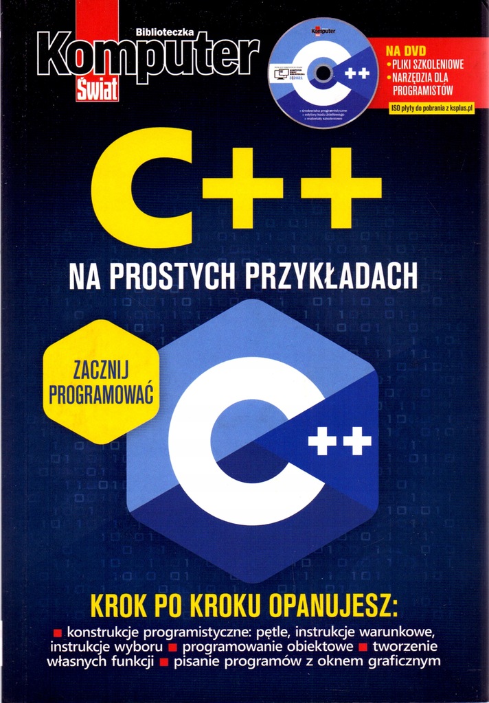 C++ Na prostych przykładach. Zacznij programować.