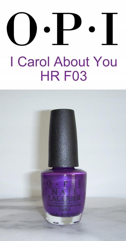 LAKIER DO PAZNOKCI OPI I CAROL ABOUT YOU HR F03