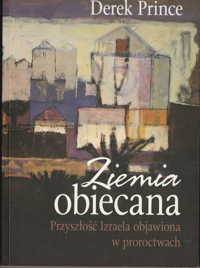 Derek Prince Ziemia obiecana