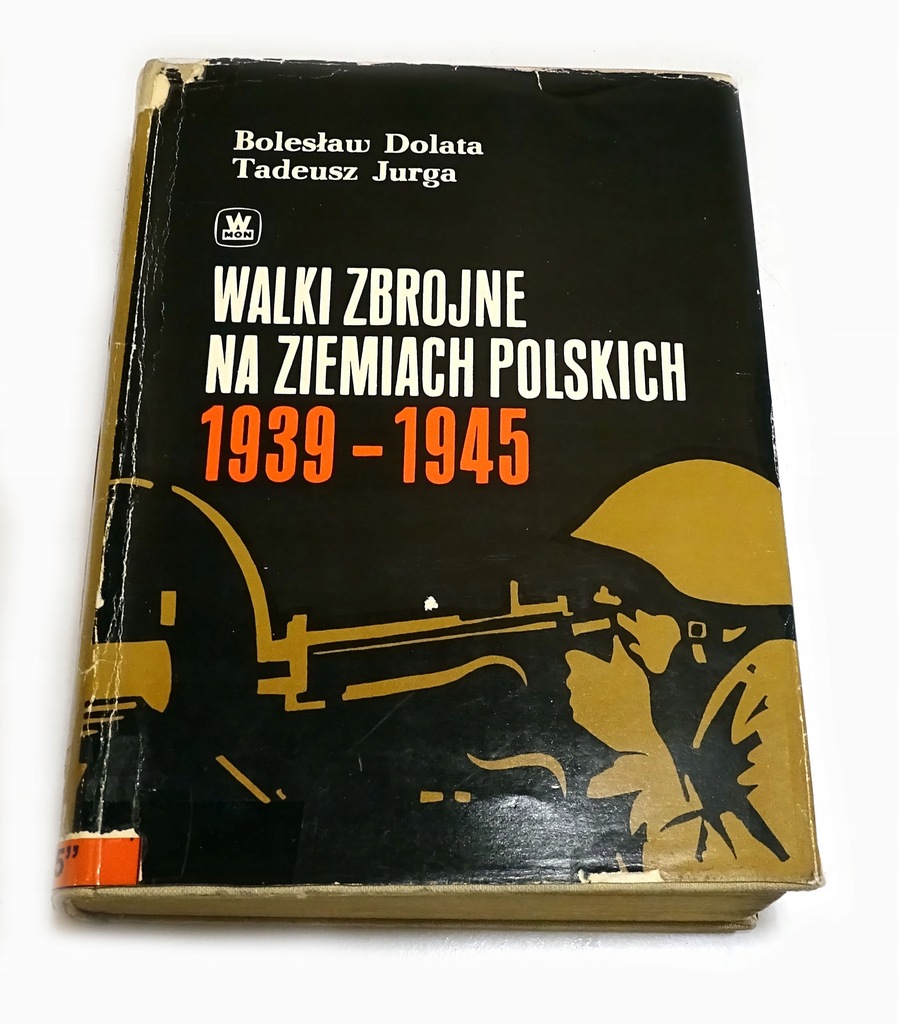 Walki zbrojne na ziemiach polskich 1939 - 1945