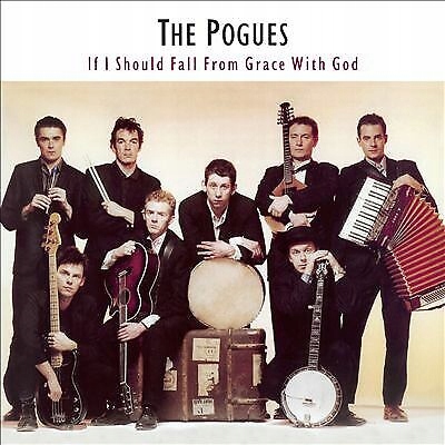 CD THE POGUES - If I Sould Fall From Grace With God
