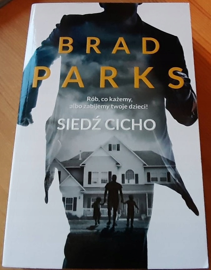 SIEDŹ CICHO - Brad PARKS