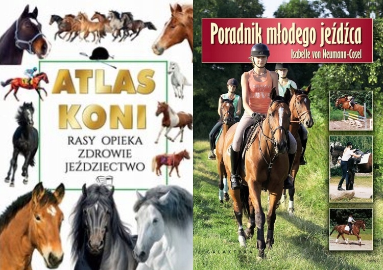 Atlas Koni Rasy Opieka + Poradnik młodego jeźdźca