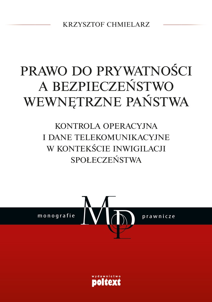 PRAWO DO PRYWATNOŚCI, A BEZPIECZEŃSTWO WEWNĘTRZNE