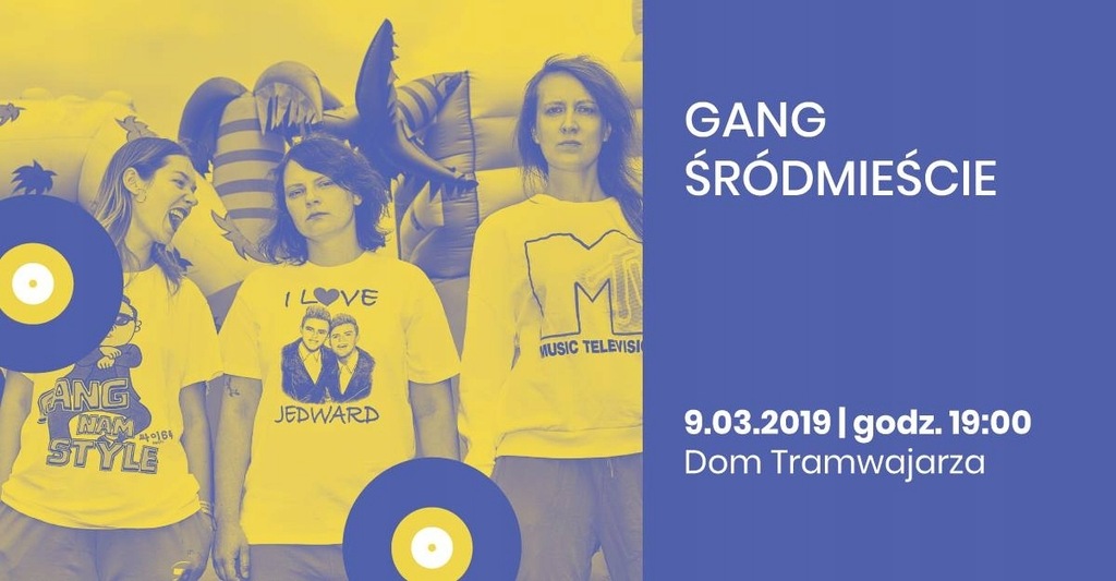 Gang Śródmieście - Bilet nor... - 2019-03-09 19:00