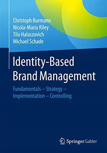 Burmann, Christoph Identity-Based Brand Management