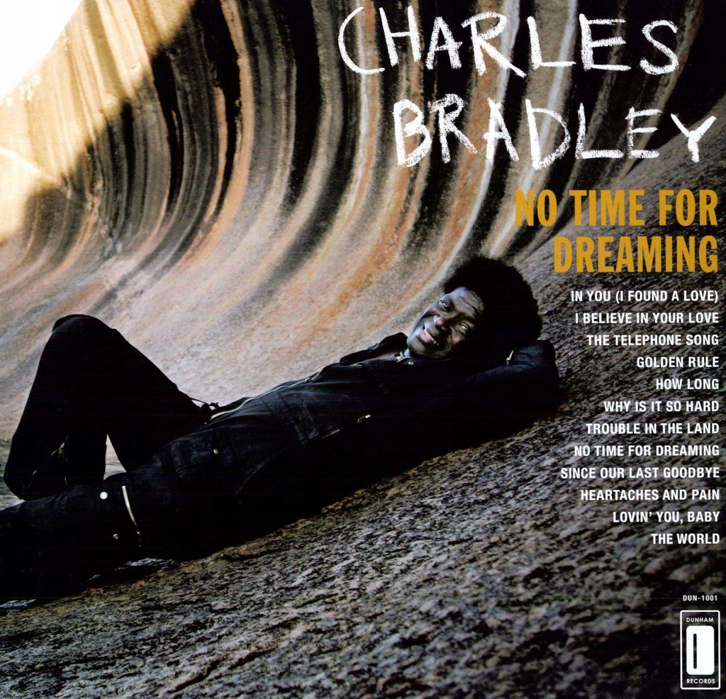 No Time For Dreaming Charles Bradley, Menahan Street Band Winyl