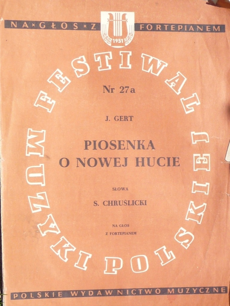 PIOSENKA O NOWEJ HUCIE – Gert/Chruślicki