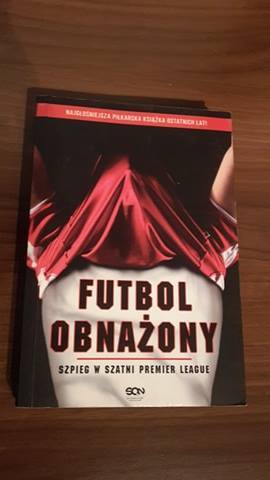 Futbol Obnażony / Szpieg W Szatni Premier League