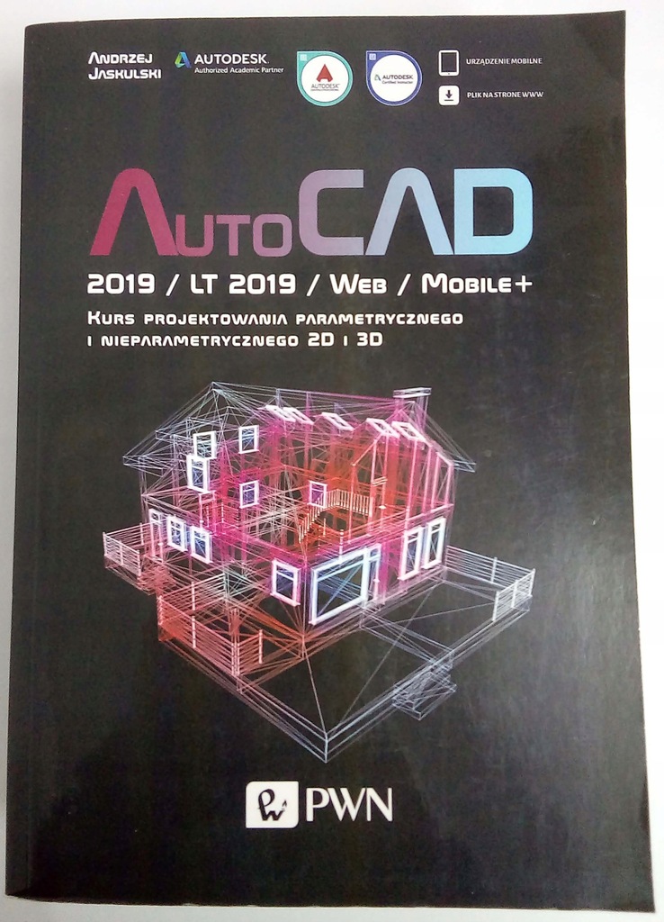 AUTOCAD 2019 LT 2019 WEB MOBLIE+ KURS PROJEKTOWANI