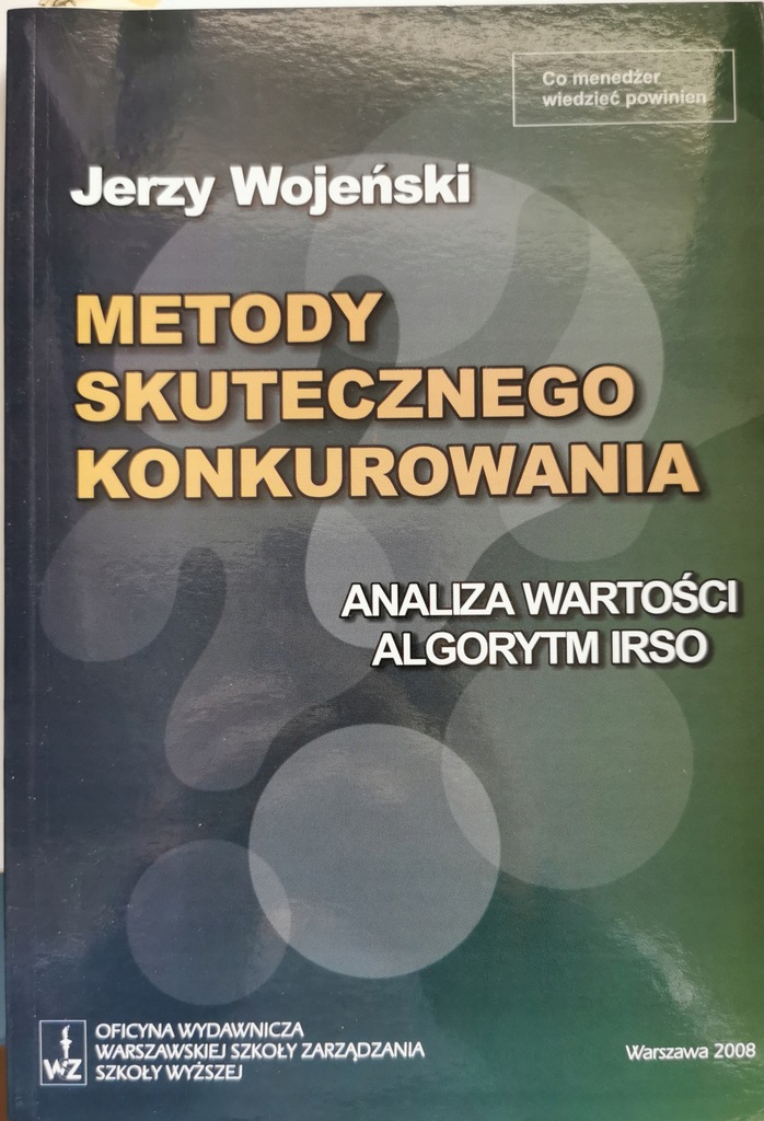Metody skutecznego konkurowania Jerzy Wojeński