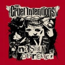 The Cruel Intentions - No Sign of Relief CD / Albu