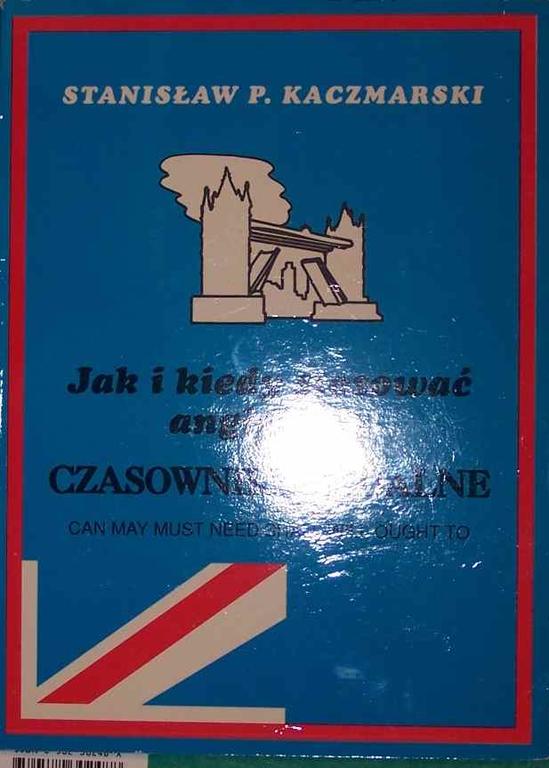 St. Kaczmarski - Jak i kiedy czasowniki modalne